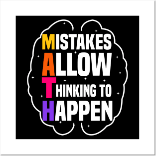 Mistakes Allow Thinking To Happen Posters and Art